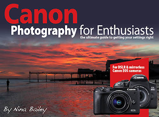 Canon photography for enthusiasts