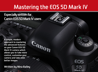 Mastering your EOS 5D Mark IV